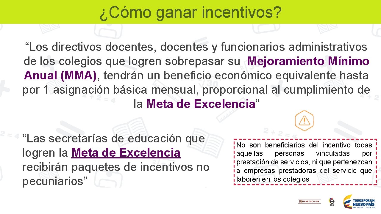 ¿Cómo ganar incentivos? “Los directivos docentes, docentes y funcionarios administrativos de los colegios que