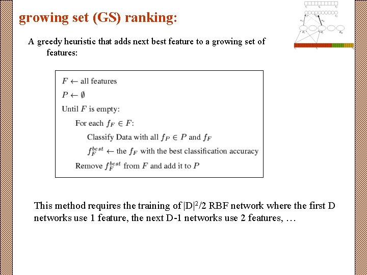 growing set (GS) ranking: A greedy heuristic that adds next best feature to a