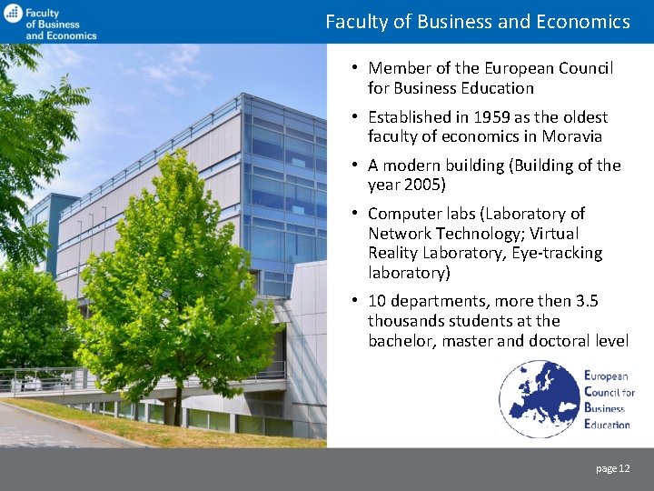 Faculty of Business and Economics • Member of the European Council for Business Education