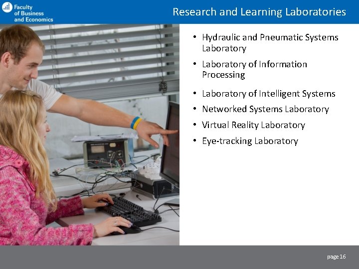 Research and Learning Laboratories • Hydraulic and Pneumatic Systems Laboratory • Laboratory of Information