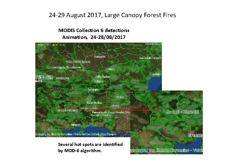 24 -29 August 2017, Large Canopy Forest Fires MODIS Collection 6 detections Animation, 24