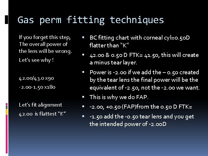 Gas perm fitting techniques If you forget this step, The overall power of the