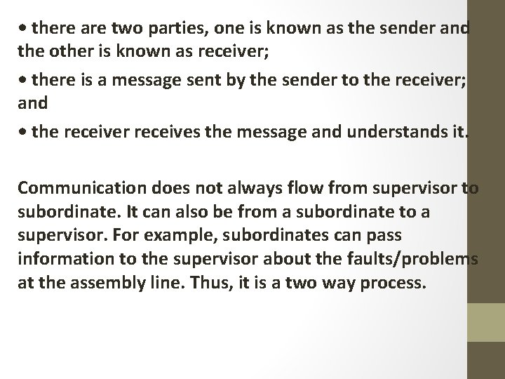  • there are two parties, one is known as the sender and the