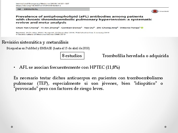 Revisión sistemática y metanálisis Búsquedas en Pub. Med y EMBASE (hasta el 15 de