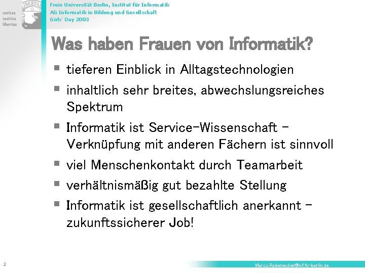 Freie Universität Berlin, Institut für Informatik AG Informatik in Bildung und Gesellschaft Girls‘ Day