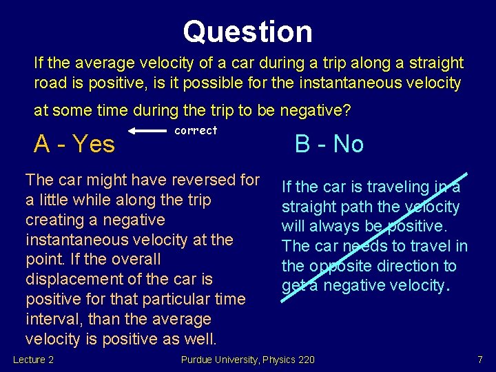 Question If the average velocity of a car during a trip along a straight