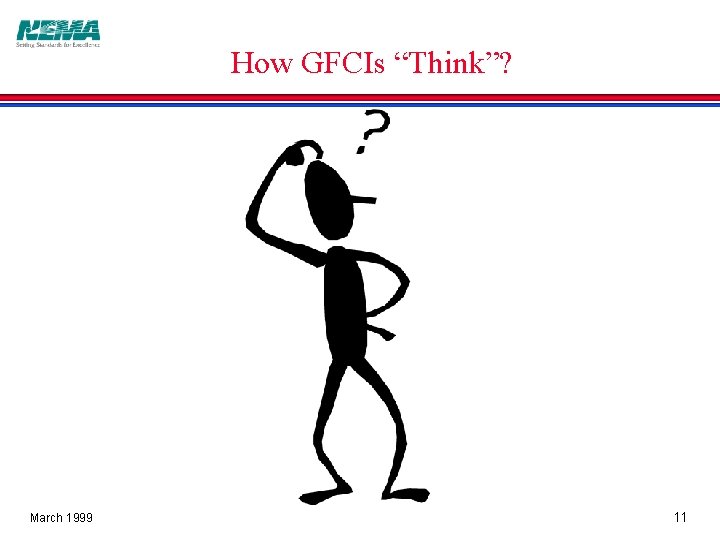 How GFCIs “Think”? March 1999 11 