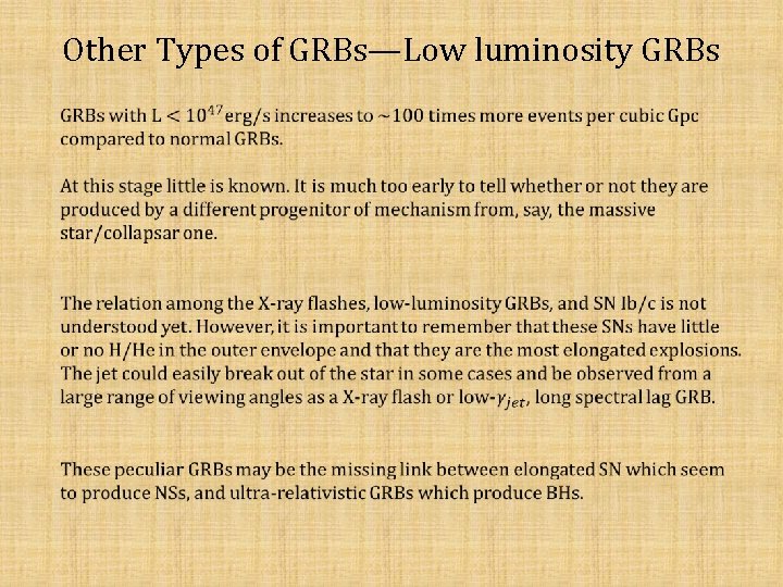 Other Types of GRBs—Low luminosity GRBs 