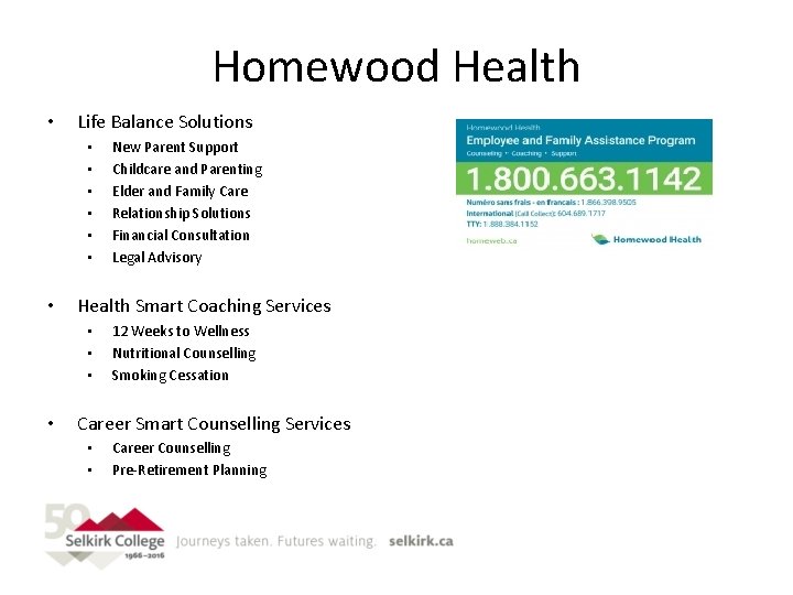 Homewood Health • Life Balance Solutions • • Health Smart Coaching Services • •