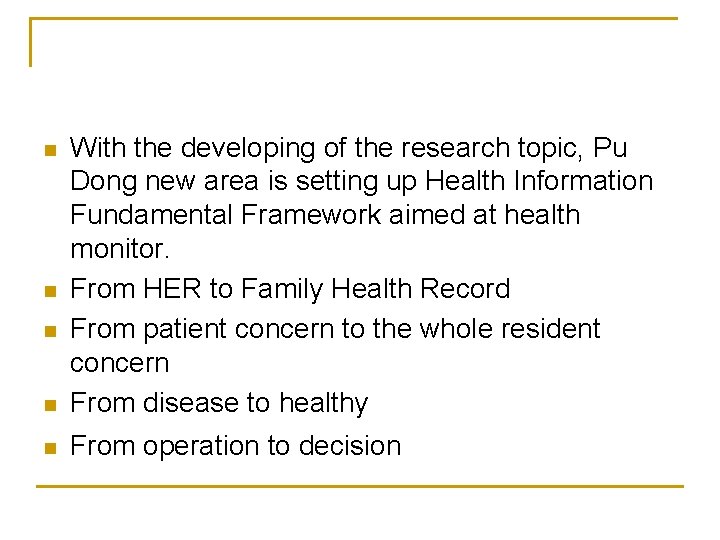 n With the developing of the research topic, Pu Dong new area is setting