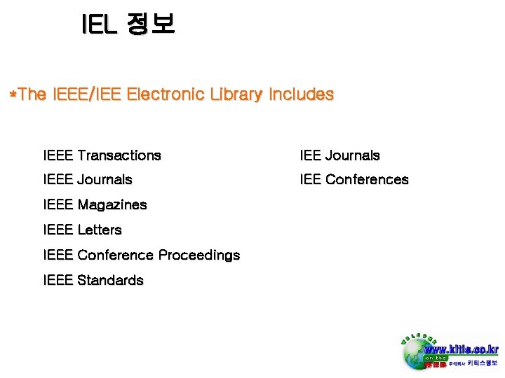 IEL The IEEEIEE Electronic Library Includes IEEE Transactions
