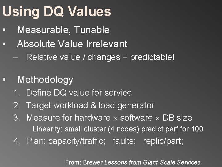 Using DQ Values • • Measurable, Tunable Absolute Value Irrelevant – Relative value /