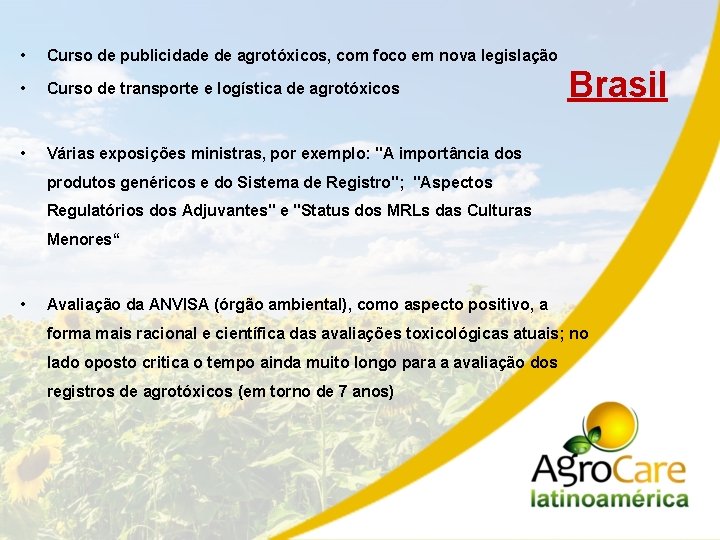  • Curso de publicidade de agrotóxicos, com foco em nova legislação • Curso