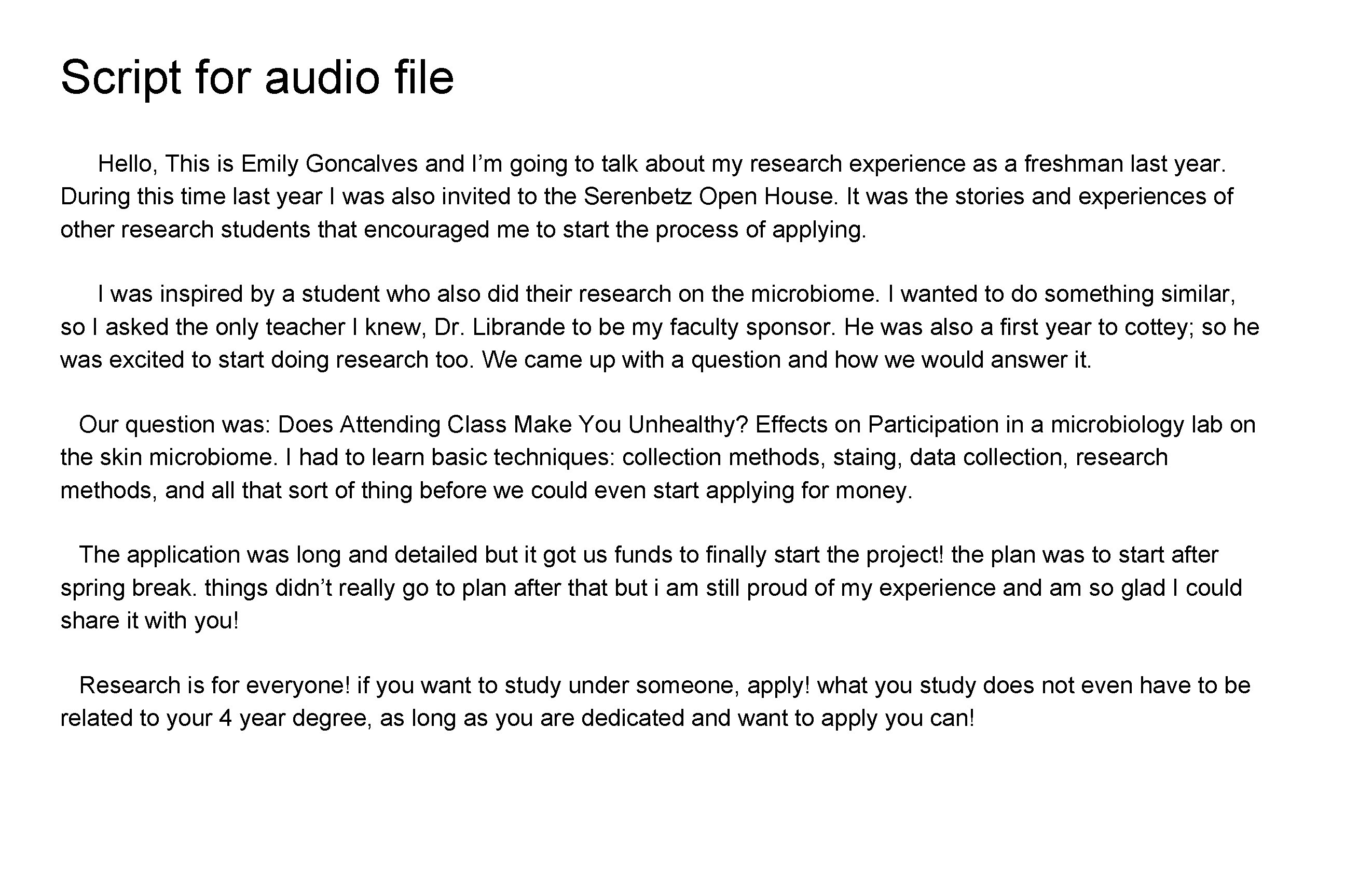 Script for audio file Hello, This is Emily Goncalves and I’m going to talk