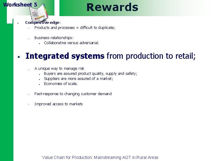 1 Worksheet 5 l Rewards Competitive edge: Products and processes = difficult to duplicate;