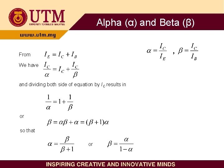 Alpha (α) and Beta (β) , From We have and dividing both side of