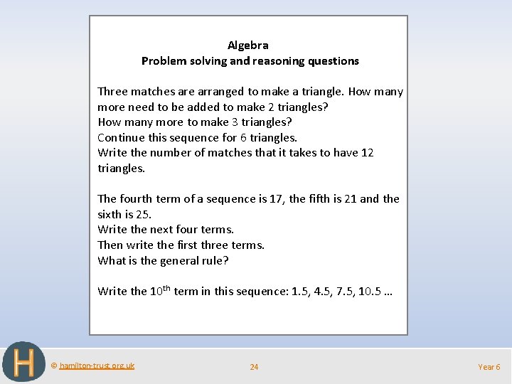 Algebra Problem solving and reasoning questions Three matches are arranged to make a triangle.