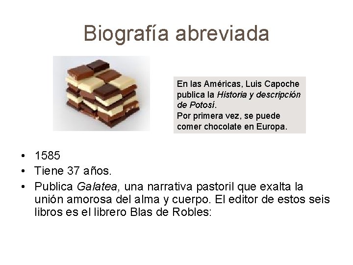 Biografía abreviada En las Américas, Luis Capoche publica la Historia y descripción de Potosí.