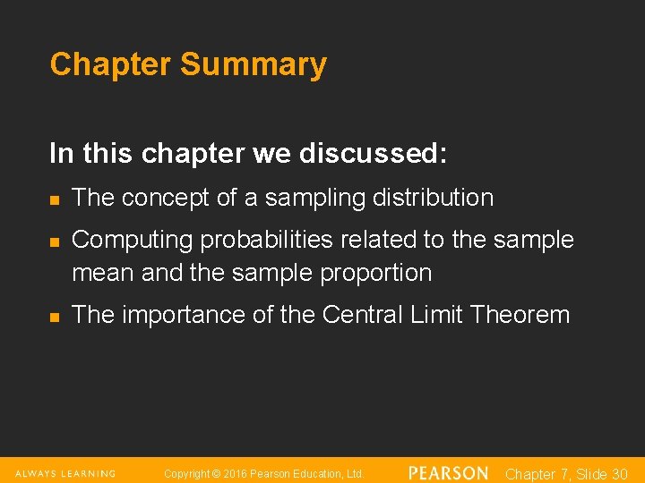 Chapter Summary In this chapter we discussed: n n n The concept of a
