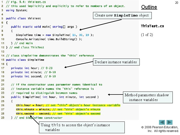 Outline 20 Create new Simple. Time object This. Test. cs (1 of 2) Declare