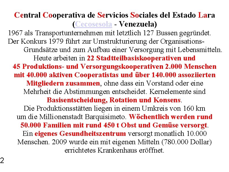 82 Central Cooperativa de Servicios Sociales del Estado Lara (Cecosesola - Venezuela) 1967 als