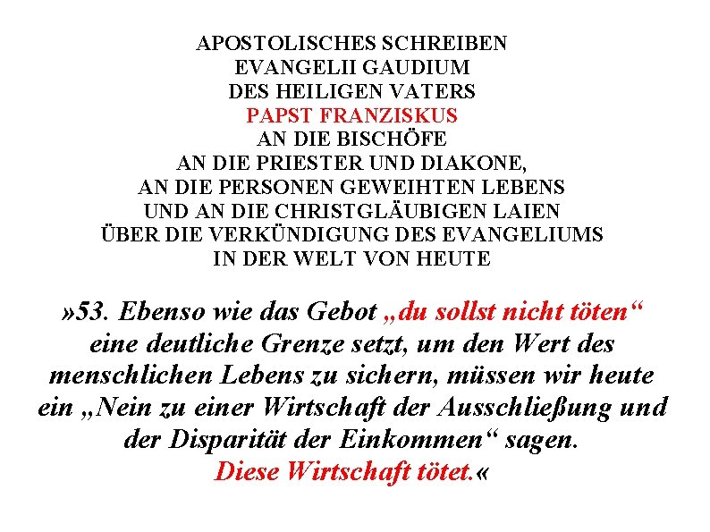 APOSTOLISCHES SCHREIBEN EVANGELII GAUDIUM DES HEILIGEN VATERS PAPST FRANZISKUS AN DIE BISCHÖFE AN DIE