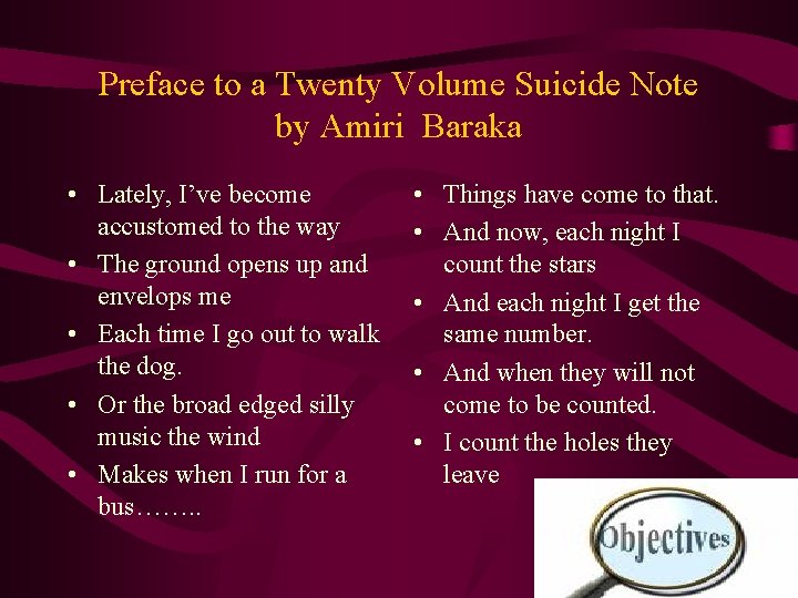 Preface to a Twenty Volume Suicide Note by Amiri Baraka • Lately, I’ve become