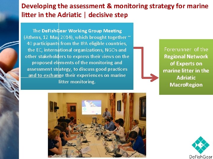 Developing the assessment & monitoring strategy for marine litter in the Adriatic | decisive