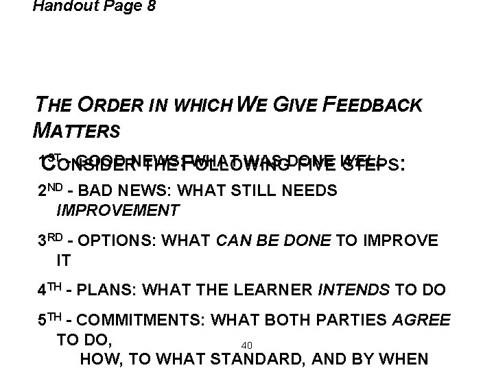 Handout Page 8 THE ORDER IN WHICH WE GIVE FEEDBACK MATTERS ST - GOOD