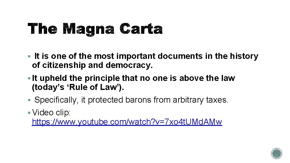 § It is one of the most important documents in the history of citizenship