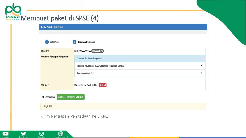 Membuat paket di SPSE (4) Kirim Persiapan Pengadaan Ke UKPBJ 