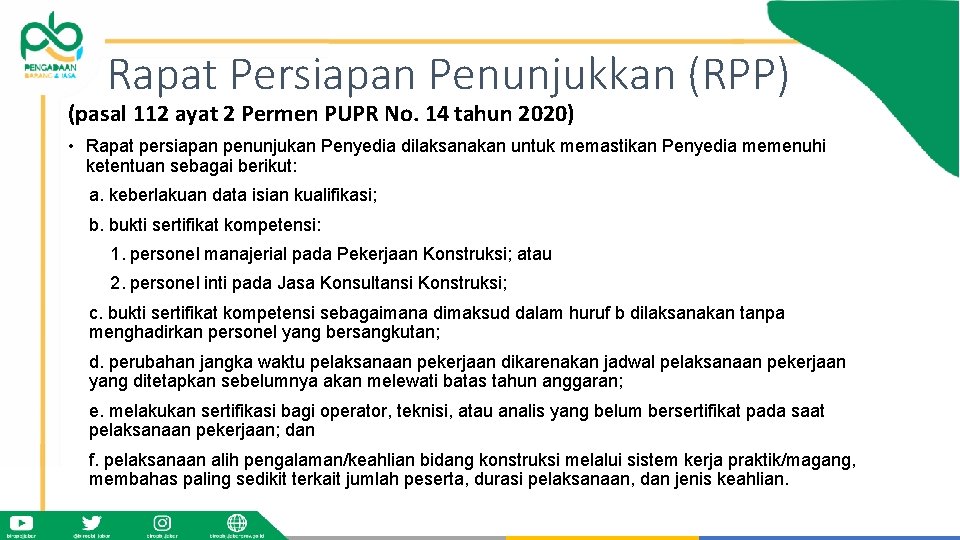 Rapat Persiapan Penunjukkan (RPP) (pasal 112 ayat 2 Permen PUPR No. 14 tahun 2020)