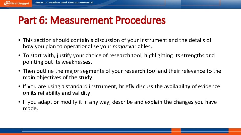 Part 6: Measurement Procedures • This section should contain a discussion of your instrument