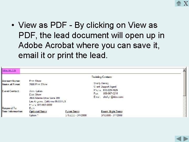X • View as PDF - By clicking on View as PDF, the lead