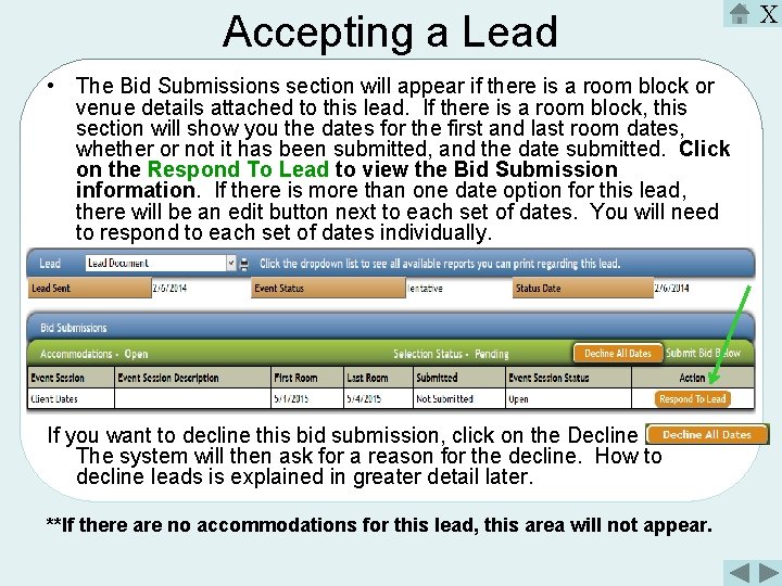 Accepting a Lead • The Bid Submissions section will appear if there is a
