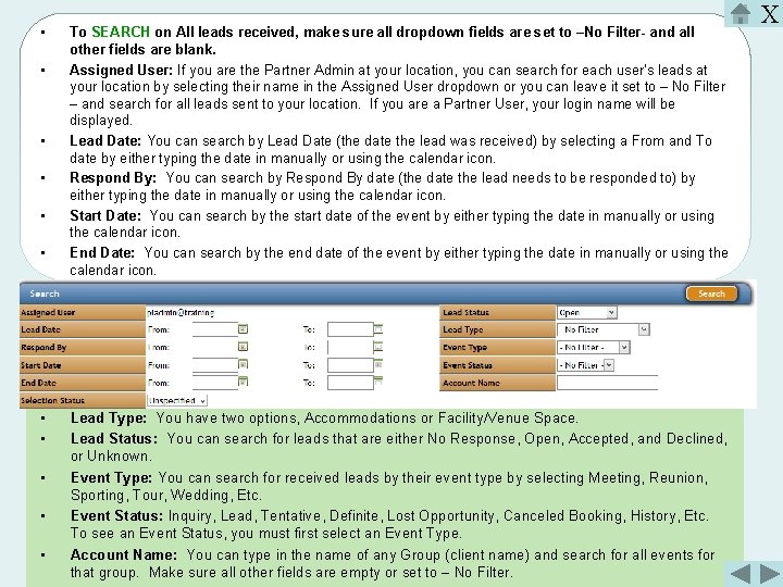  • • • To SEARCH on All leads received, make sure all dropdown