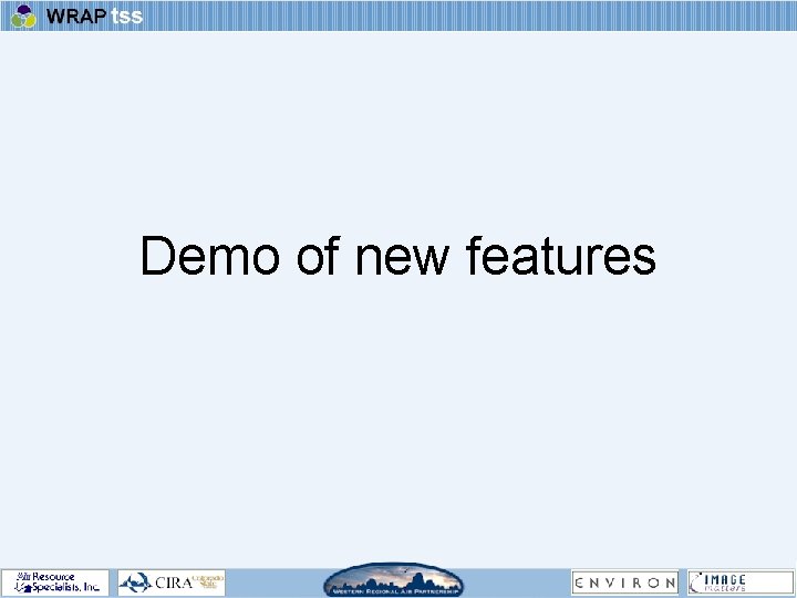 Demo of new features 