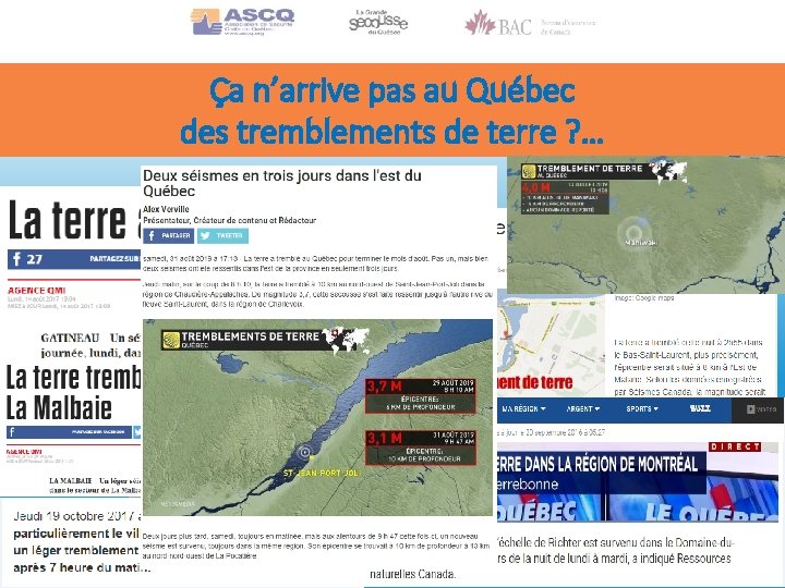 Ça n’arrive pas au Québec des tremblements de terre ? … 