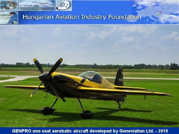 GENPRO one seat aerobatic aircraft developed by Geneviation Ltd. - 2016 