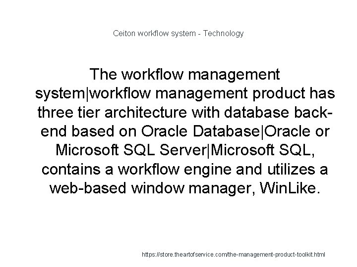 Ceiton workflow system - Technology The workflow management system|workflow management product has three tier