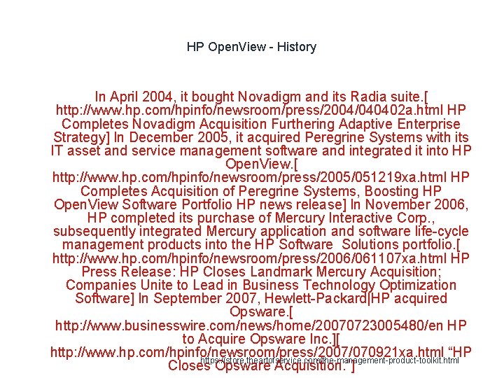 HP Open. View - History In April 2004, it bought Novadigm and its Radia