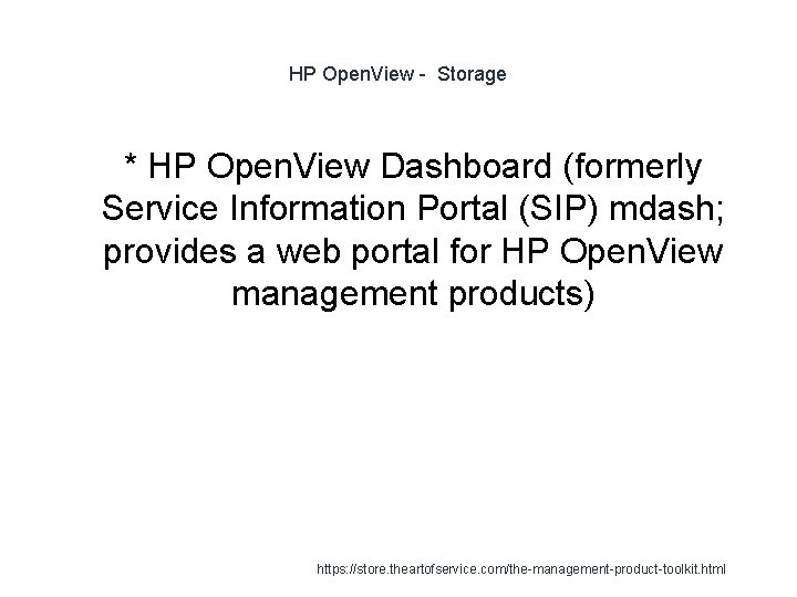 HP Open. View - Storage 1 * HP Open. View Dashboard (formerly Service Information