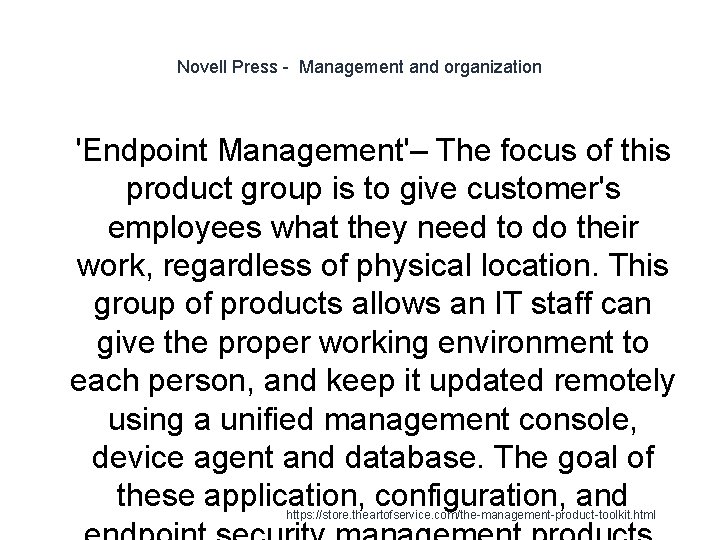 Novell Press - Management and organization 1 'Endpoint Management'– The focus of this product