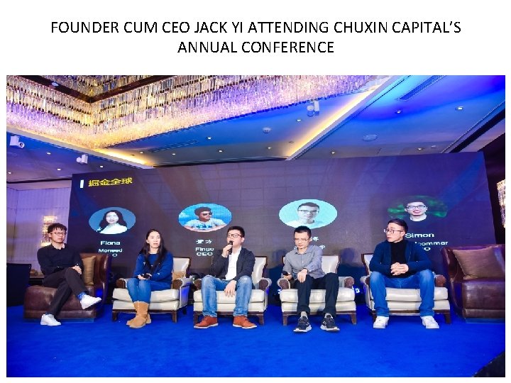 FOUNDER CUM CEO JACK YI ATTENDING CHUXIN CAPITAL’S ANNUAL CONFERENCE 