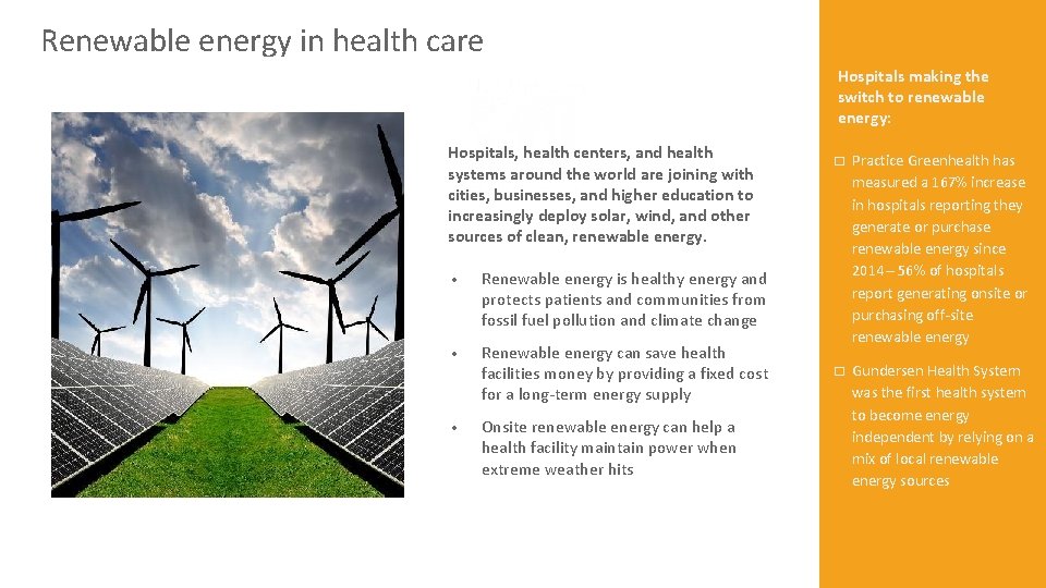 Renewable energy in health care Hospitals making the switch to renewable energy: Hospitals, health