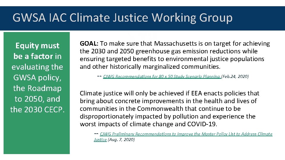 GWSA IAC Climate Justice Working Group Equity must be a factor in evaluating the