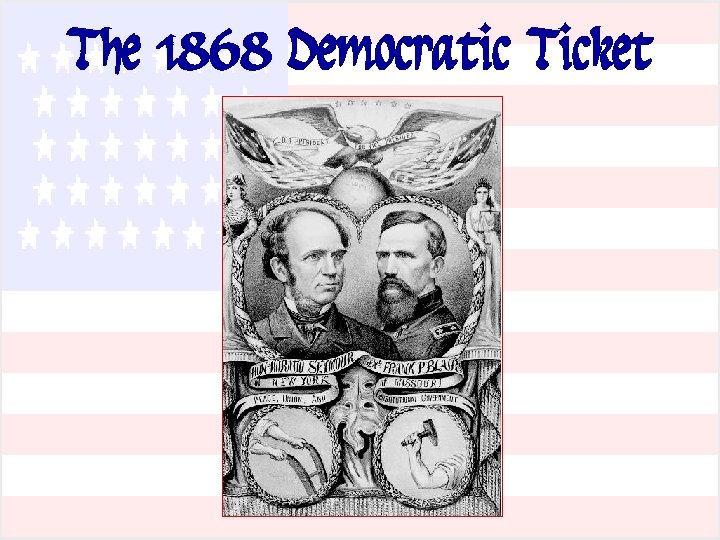 The 1868 Democratic Ticket 