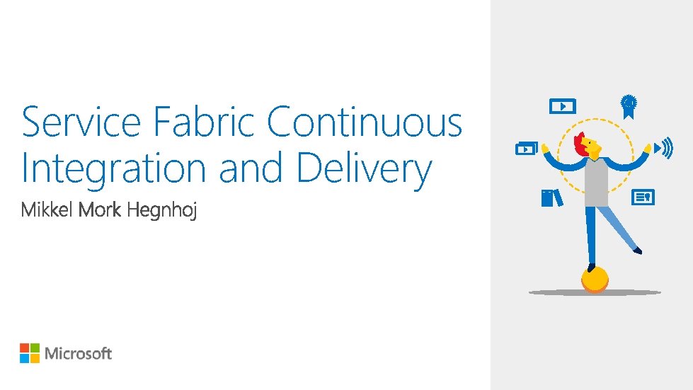 Service Fabric Continuous Integration and Delivery 