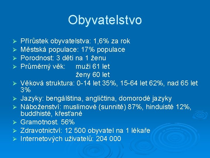 Obyvatelstvo Ø Ø Ø Ø Ø Přírůstek obyvatelstva: 1, 6% za rok Městská populace: