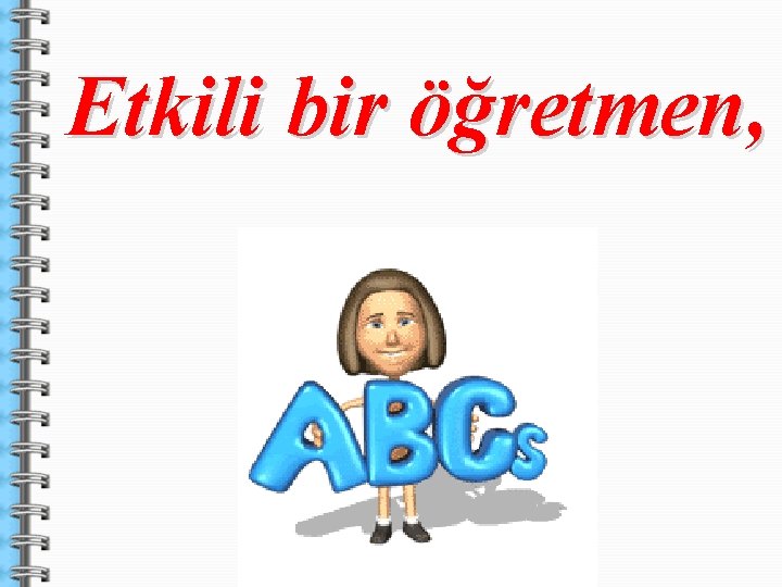 Etkili bir öğretmen, 